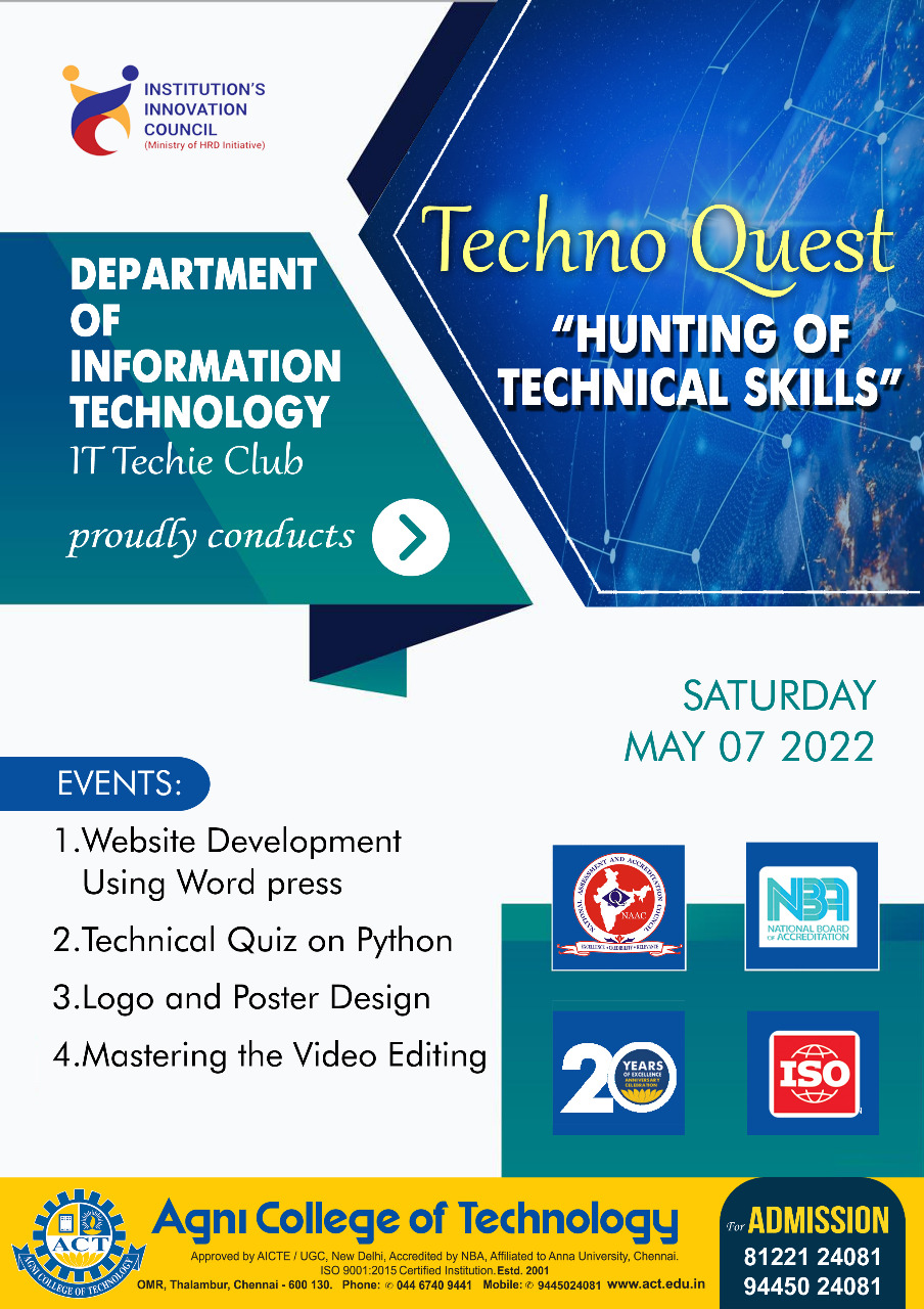 Techno Quest”, hunting  an individual students technical skills on7 th May 2022