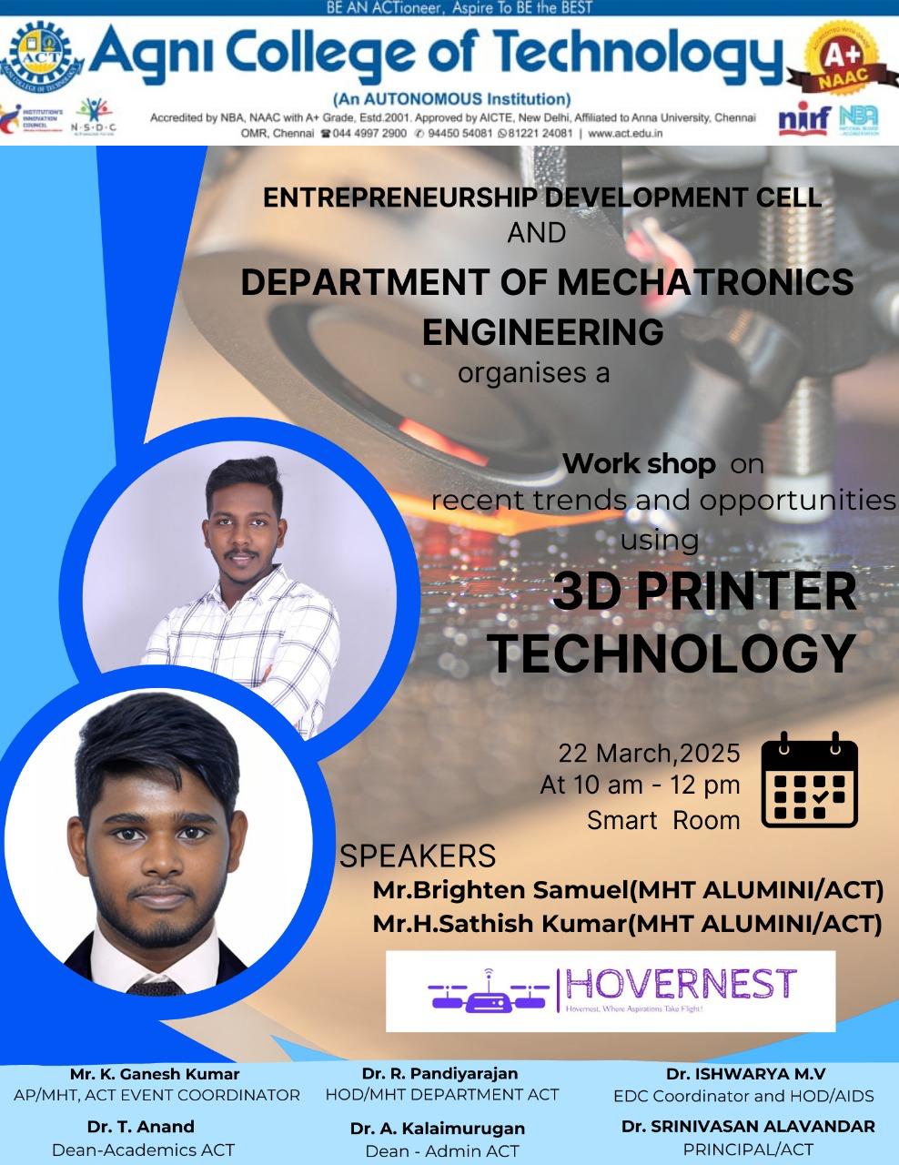 Workshop on Recent Trends and Opportunities using 3D Printer Technology